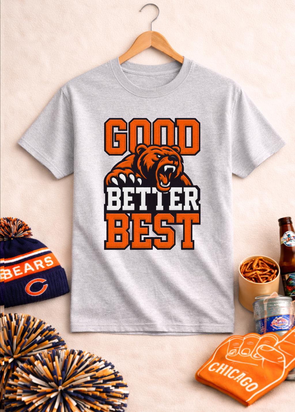 Good Better Best Bear T Shirt  - Street Fashion Chicago avaliação e preço